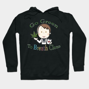 Healthcare weed Hoodie